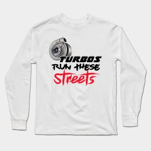 Tubros Run the streets Long Sleeve T-Shirt